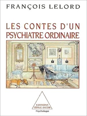 cover image of Les Contes d'un psychiatre ordinaire